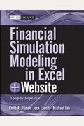 Financial Simulation Modeling In Excel, + Website: A Step-By-Step Guide
