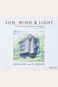 Sun, Wind, And Light: Architectural Design Strategies