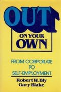 Out On Your Own: From Corporate To Self-Employment