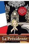La Presidente (French Edition)