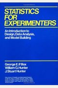 Statistics For Experimenters: An Introduction To Design, Data Analysis, And Model Building