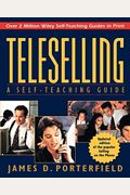 Teleselling: A Self-Teaching Guide