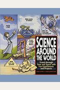 Science Around the World: Travel Through Time and Space with Fun Experiments and Projects