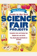 Janice Vancleave's Guide To The Best Science Fair Projects