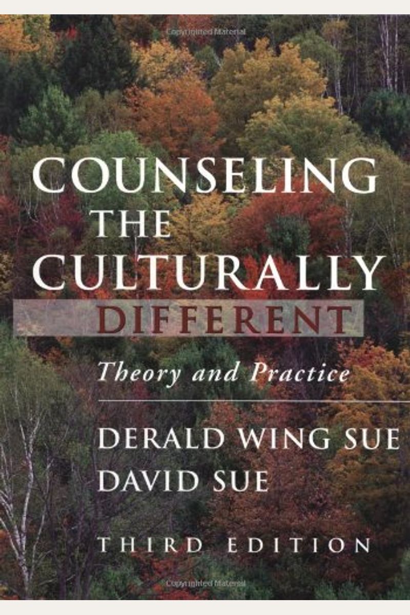 Counseling The Culturally Different: Theory And Practice