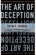 The Art Of Deception: Controlling The Human Element Of Security
