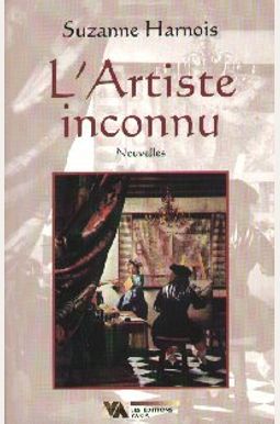 L'artiste Inconnu: Nouvelles L'artiste Inconnu: Nouvelles