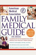 American Medical Association Family Medical Guide