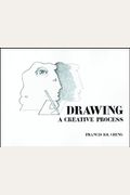 Drawing: A Creative Process