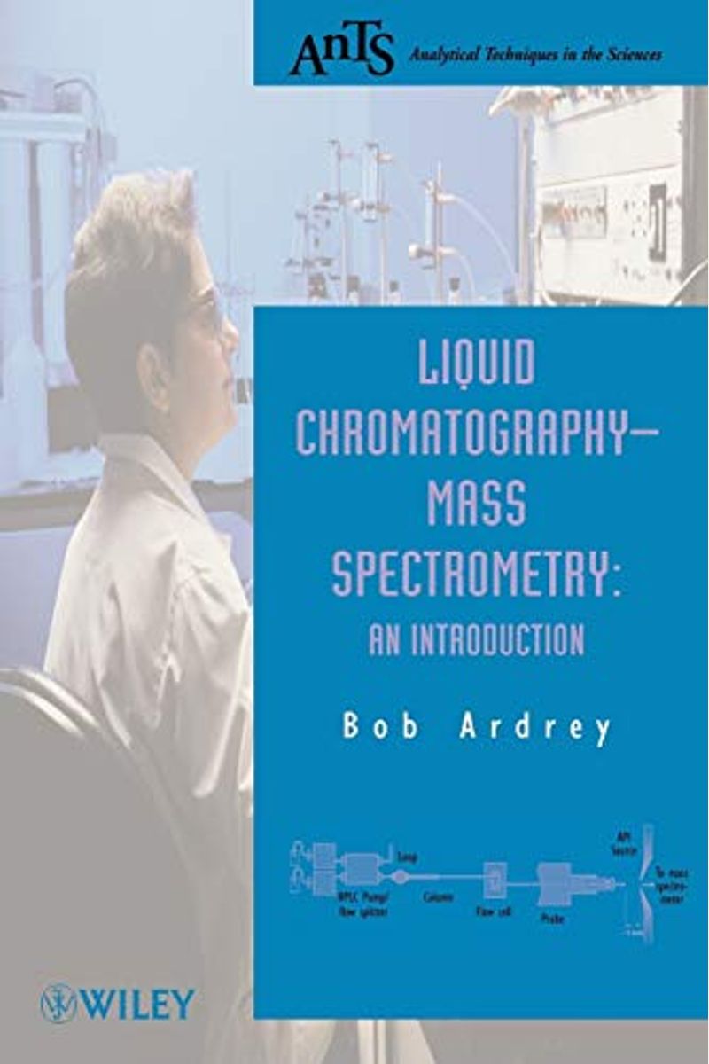 Buy Liquid Chromatography Mass Spectrometry An Introduction Book By