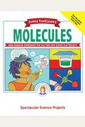 Janice Vancleave's Molecules