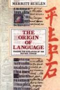 The Origin Of Language: Tracing The Evolution Of The Mother Tongue