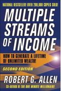 Multiple Streams Of Income: How To Generate A Lifetime Of Unlimited Wealth (2nd Edition)