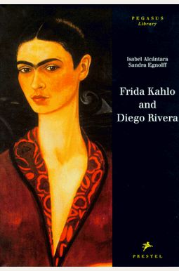 Buy Frida Kahlo And Diego Rivera Book By: Isabel Alcantara