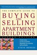 The Complete Guide To Buying And Selling Apartment Buildings