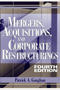 Mergers, Acquisitions, And Corporate Restructurings