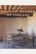Country Houses Of Tuscany
