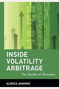 Inside Volatility Arbitrage: The Secrets Of Skewness
