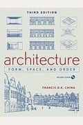 Architecture: Form, Space, & Order [With Cdrom]