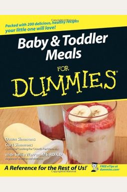 Baby & Toddler Meals For Dummies Baby & Toddler Meals For Dummies