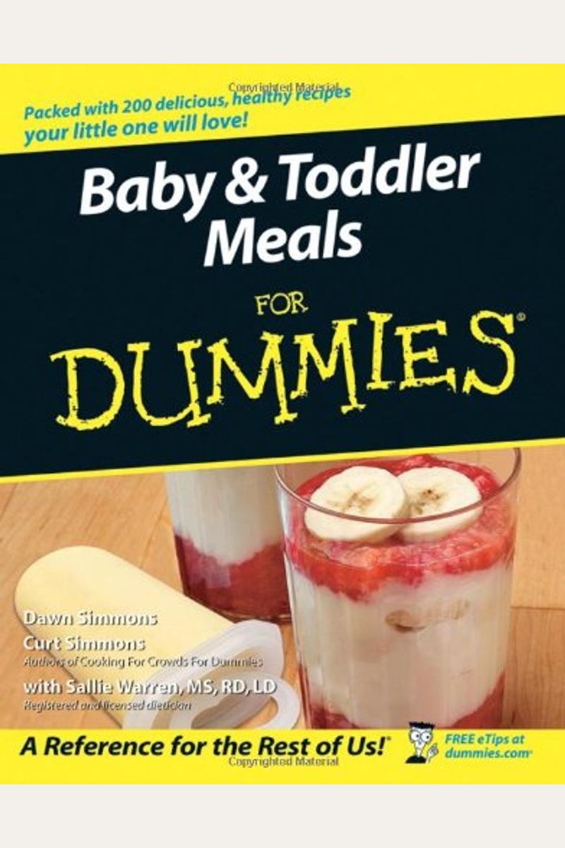 Baby & Toddler Meals For Dummies