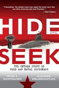 Hide and Seek: The Untold Story of Cold War Naval Espionage