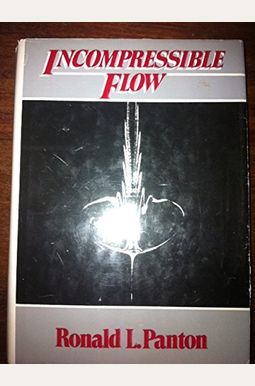 Buy Incompressible Flow Book By: Ronald L Panton