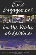 Civic Engagement In The Wake Of Katrina