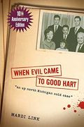 When Evil Came To Good Hart