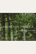 Arboretum America: A Philosophy Of The Forest