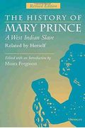 The History Of Mary Prince: A West Indian Slave