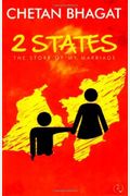 2 States: The Story Of My Marriage (Movie Tie-In Edition)