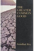 The Greater Common Good