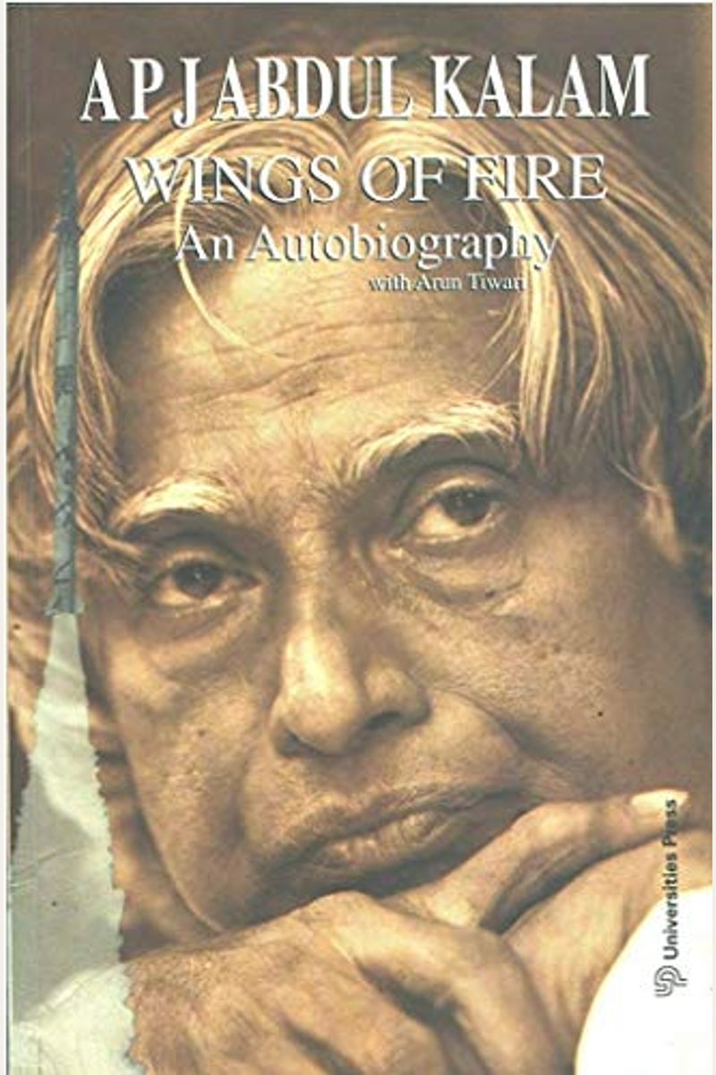 Wings Of Fire: An Autobiography Of Apj Abdul Kalam