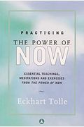 Practicing The Power Of Now