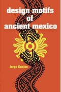 Design Motifs Of Ancient Mexico