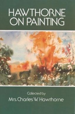 Hawthorne On Painting Hawthorne On Painting