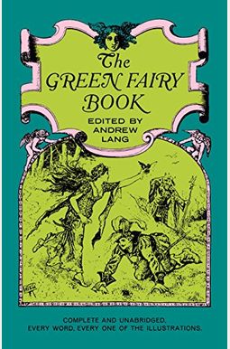 The Green Fairy Book The Green Fairy Book