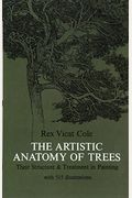 The Artistic Anatomy Of Trees