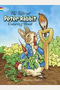 The Tale Of Peter Rabbit: A Coloring Book