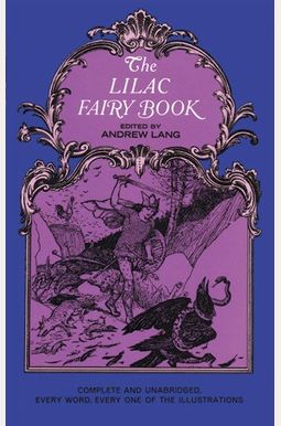 The Lilac Fairy Book The Lilac Fairy Book