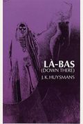 La-Bas: (Down There)
