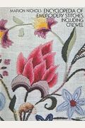 Encyclopedia of Embroidery Stitches, Including Crewel