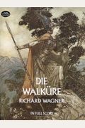 Die WalküRe: Der Ring Der Nibelungen Erster Tag Textbuch - Libretto