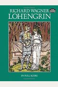 Lohengrin: Romantische Oper In Drei AufzüGen