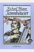 TannhäUser Und Der SäNgerkrieg Auf Wartburg: GroßE Romantische Oper In Drei Akten