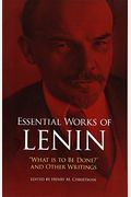 Essential Works of Lenin: what Is to Be Done? and Other Writings