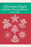 Christmas Angels and Other Tatting Patterns