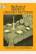 Big Book Of Favorite Crochet Patterns