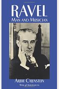 Ravel: Man And Musician